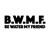 BE WATER MY FRIEND logo
