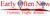 Early Often Now logo