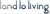 Land to Living, Inc. logo