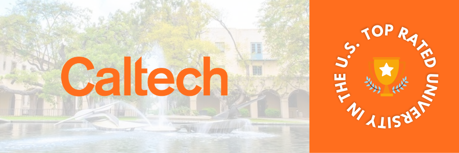 Top Rated University of USA - California Institute of Technology