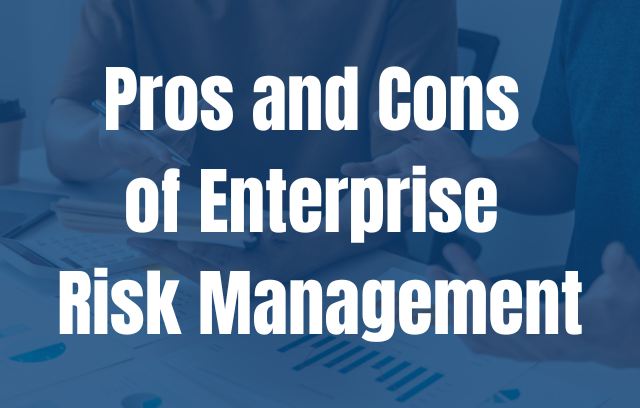 Pros and Cons of ERM
