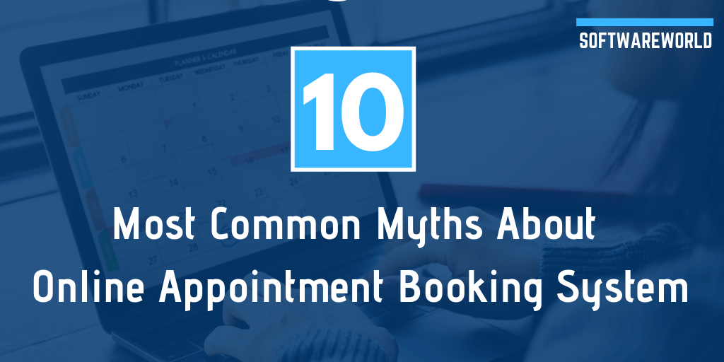 Most Common Myths About Online Appointment Booking System