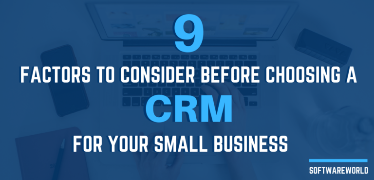 factors to consider while choosing crm software