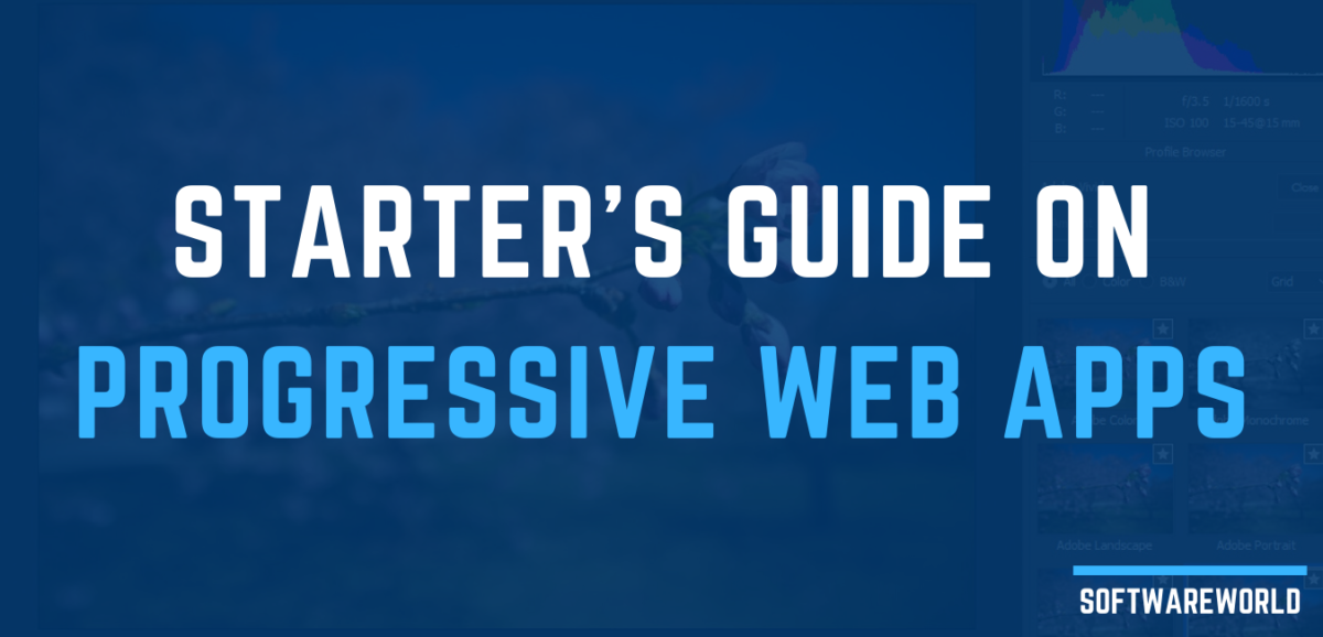 Starter’s Guide On Progressive Web Apps