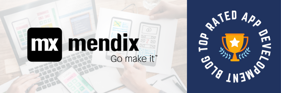 Top Rated app development blog Mendix