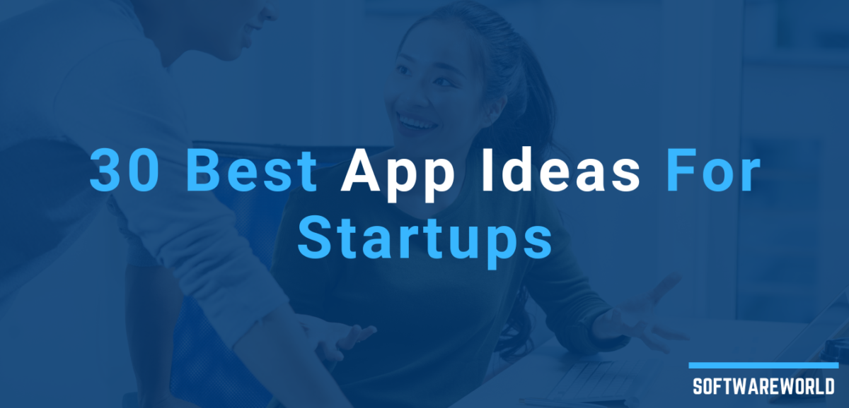 Best App Ideas For Startups
