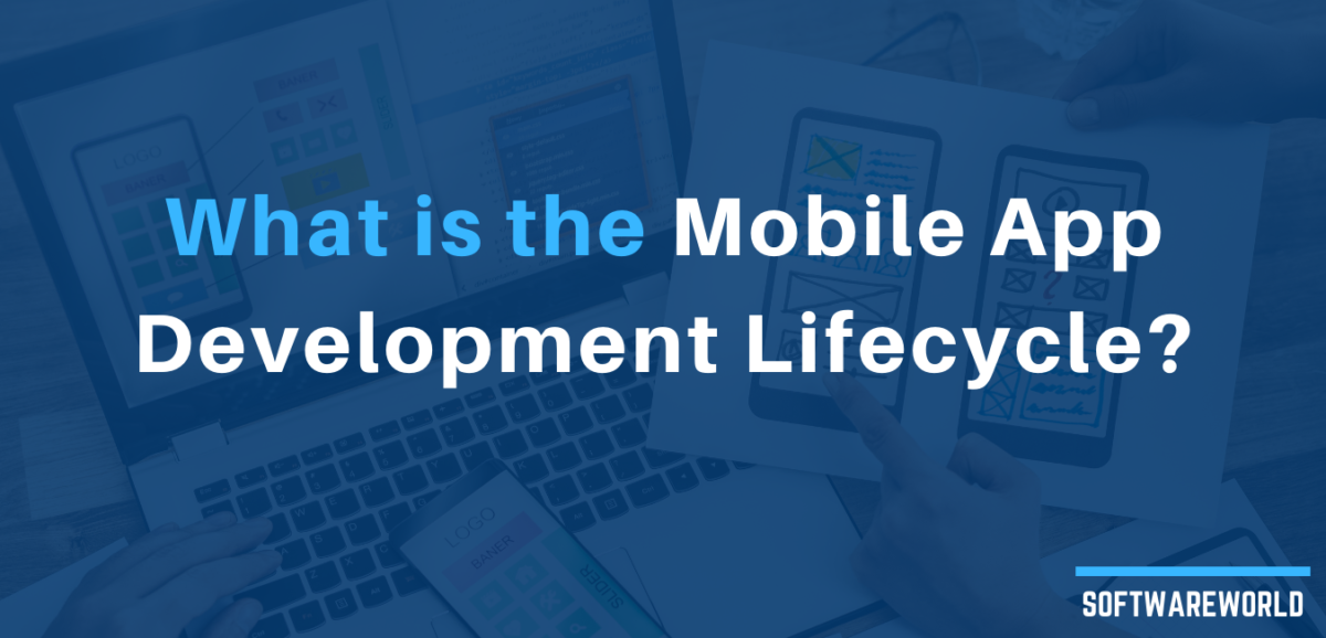 What is the Mobile App Development Lifecycle