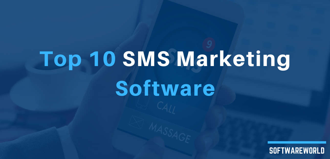 Top 10 SMS Marketing Software