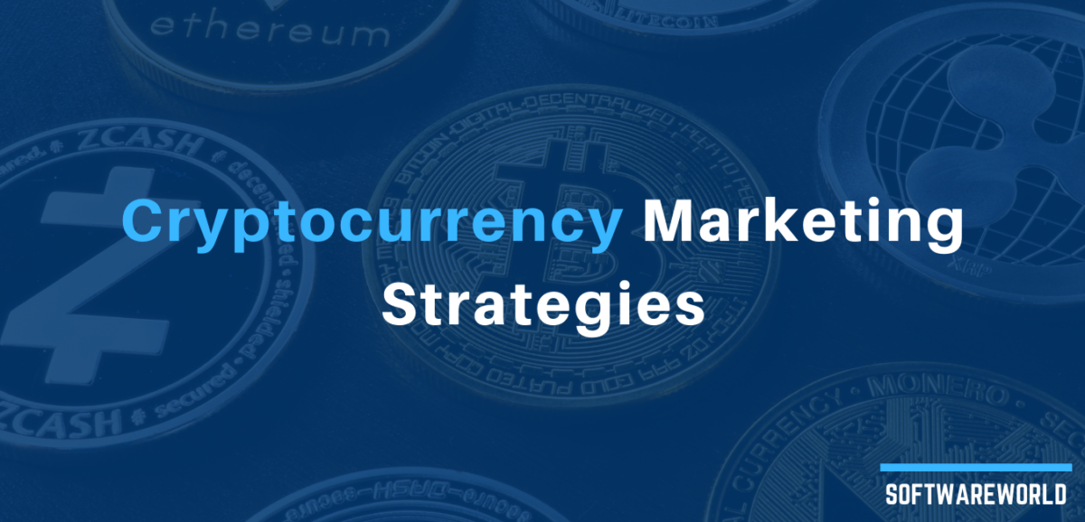 Cryptocurrency Marketing Strategies