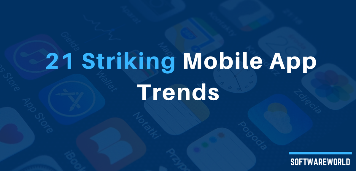 Mobile App Trends