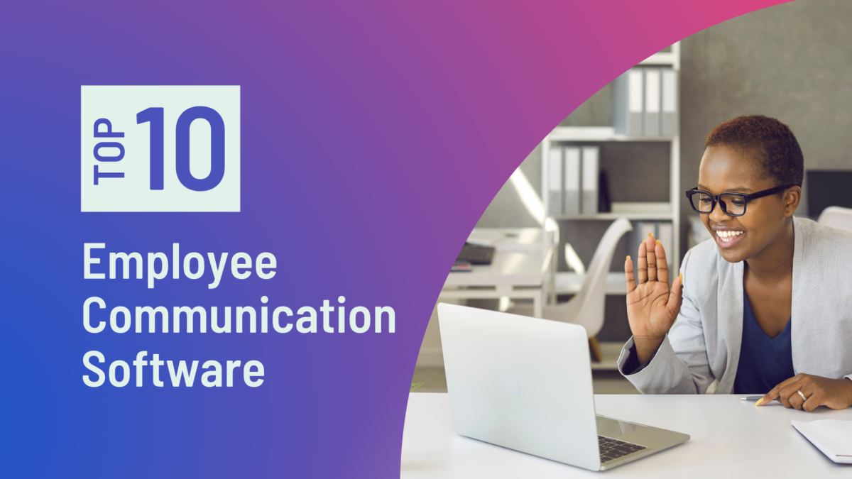top 10 Employee Communication software