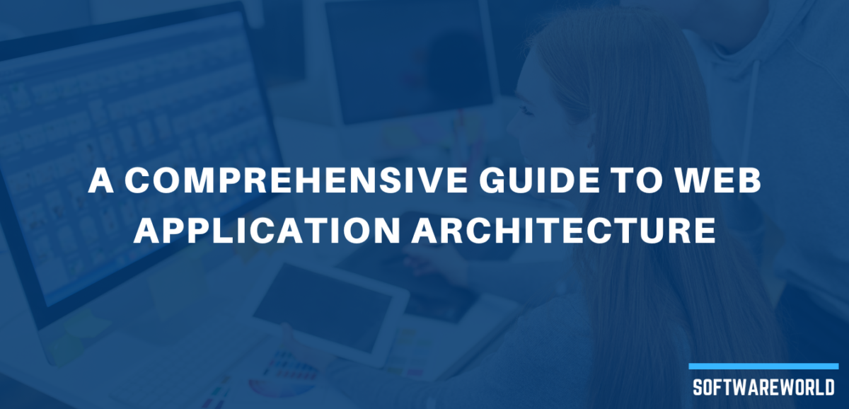 comprehensive-guide-to-web-application-architecture