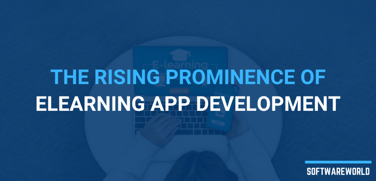 The Rising Prominence of eLearning App Development