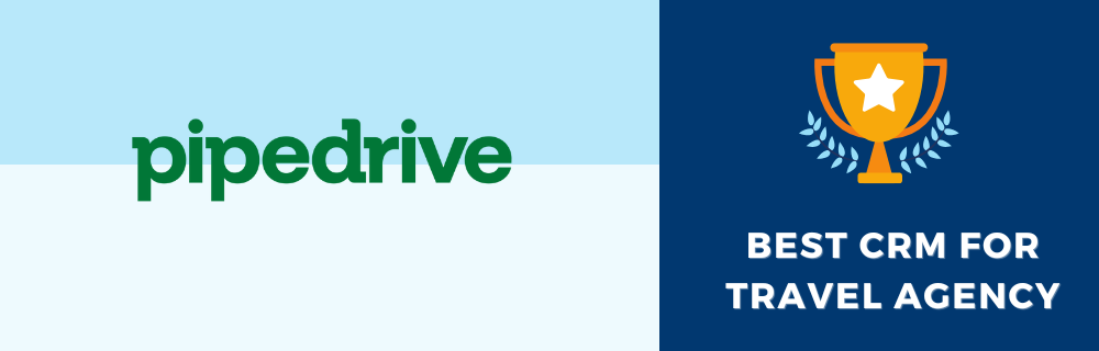 Pipedrive - Best Travel Agency CRM Software (1)