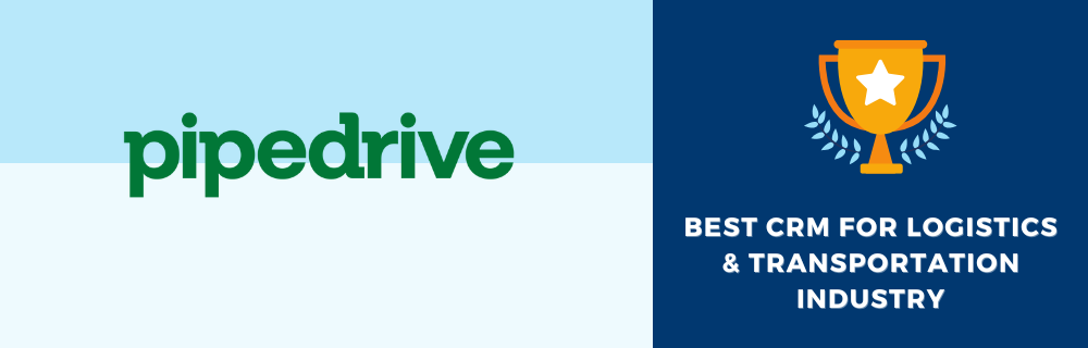 Pipedrive CRM - Best CRM Software for Logistics