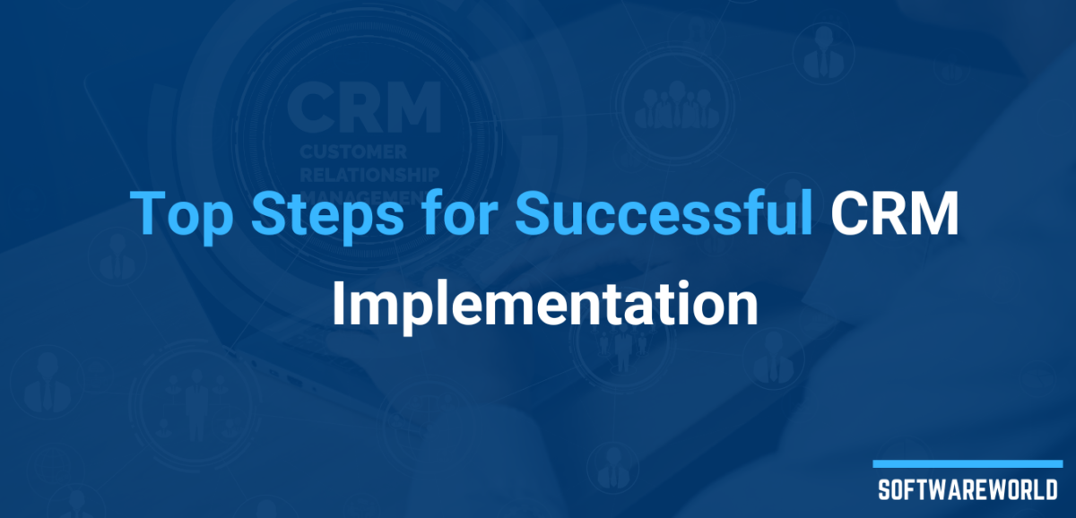 Top Steps for Successful CRM Implementation