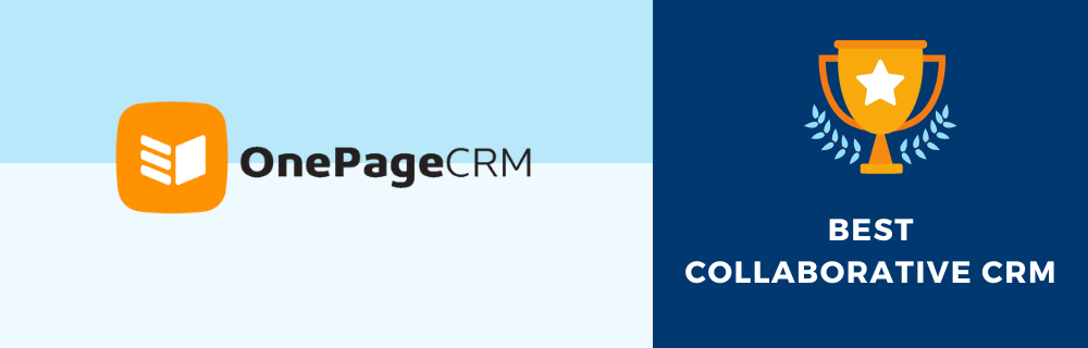 OnePageCRM - Best Collaborative CRM