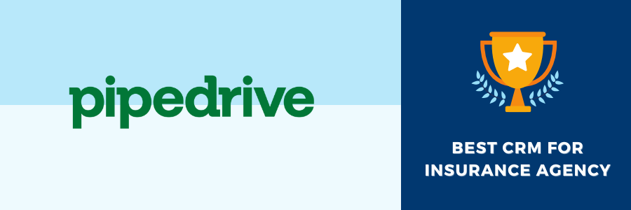 Pipedrive - Best CRM for Insurance Agency