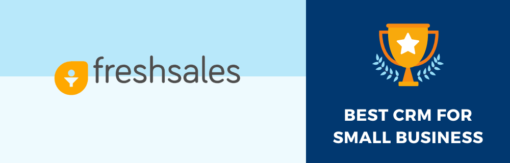 Freshsales - Best CRM For Small Business