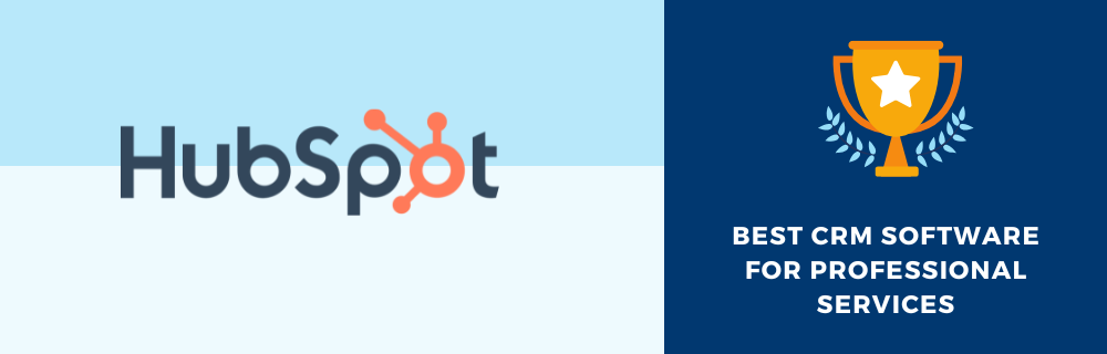 _HubSpot - Best CRM for Professional Services