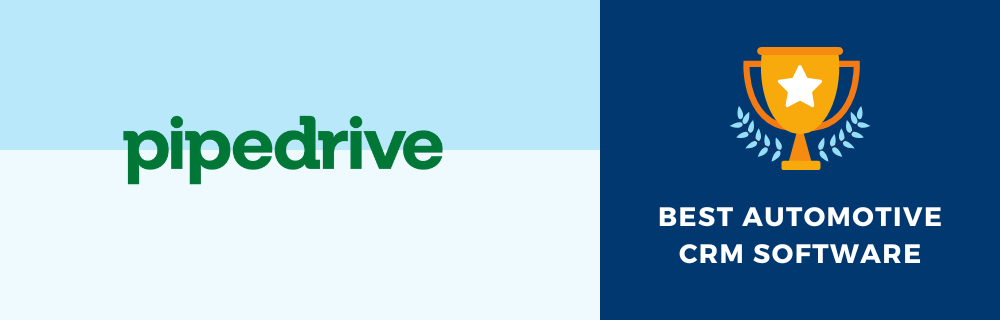 Pipedrive - Best Automotive CRM