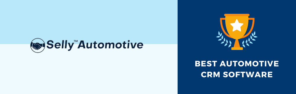 Selly Automotive CRM - Best Automotive CRM