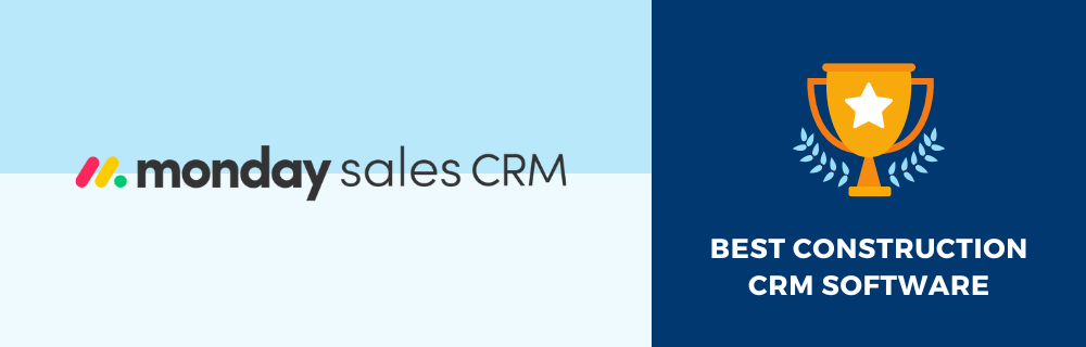 monday sales CRM - Best Construction CRM Software
